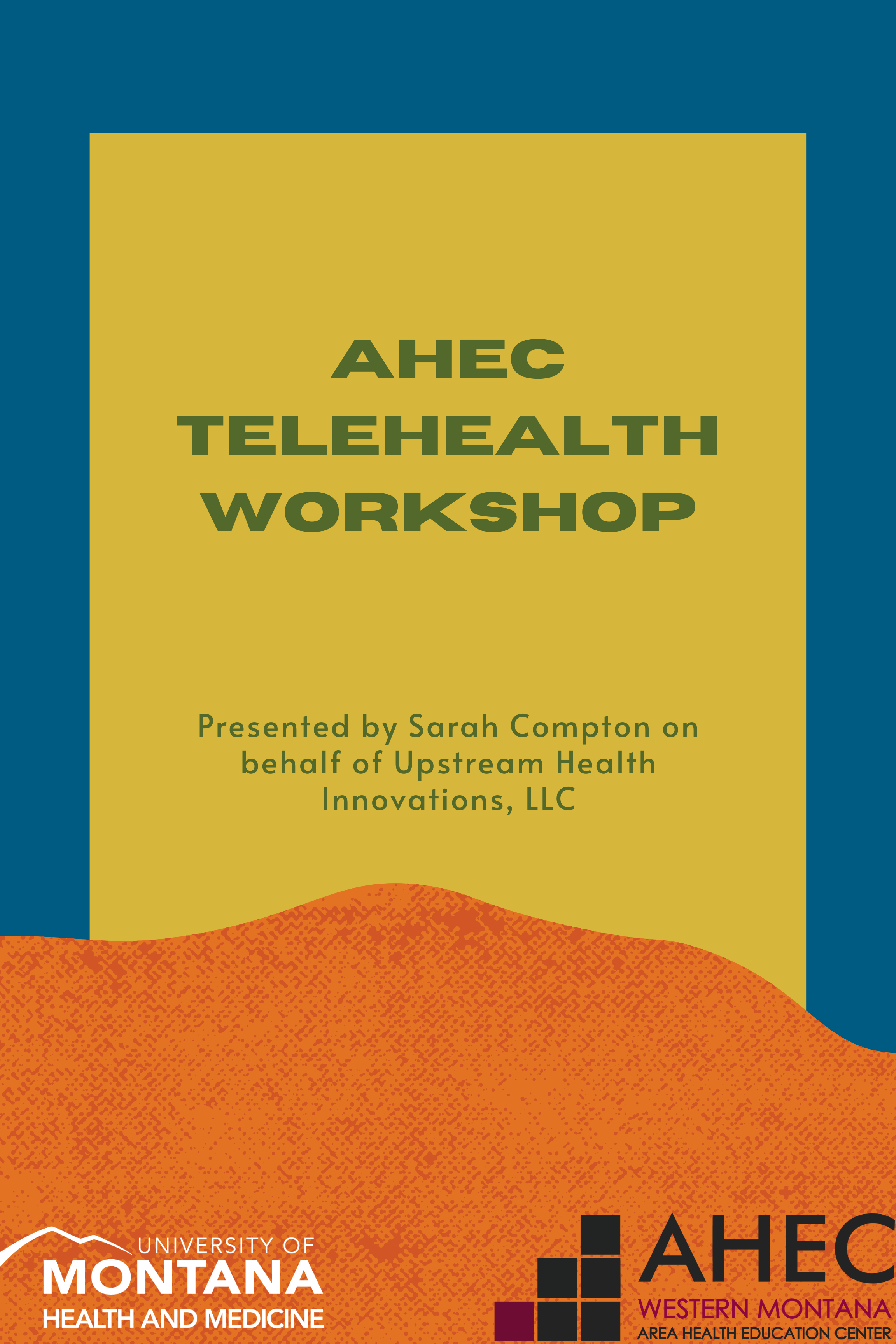 AHEC Telehealth Workshop